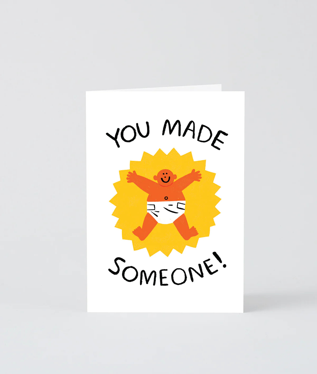 YOU MADE SOMEONE!