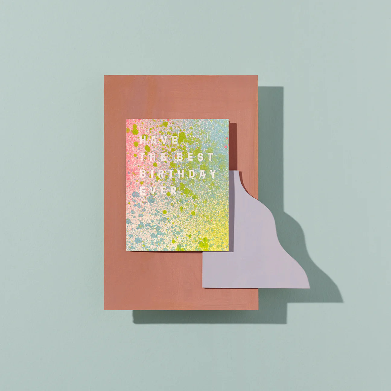 HAVE THE BEST BIRTHDAY EVER